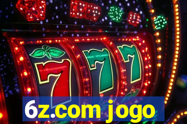 6z.com jogo